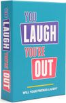 You Laugh You're Out