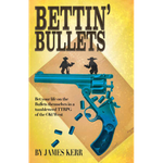 Bettin' Bullets