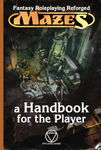 MAZES A Handbook for the Player