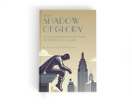 In the Shadow of Glory