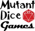 Mutant Dice Games