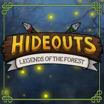 Hideouts: Legends of The Forest