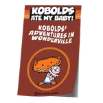 Kobolds' Adventures in Wonderville