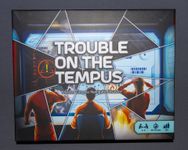Trouble on the Tempus