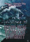 Escape from Fogbrooke University