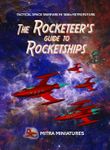 The Rocketeers Guide to Rocketships