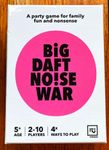 BIG DAFT NOISE WAR!