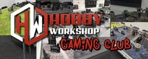 Hobby Workshop Gaming Club