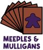 Meeples & Mulligans