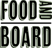 Food and Board