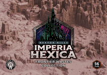 Hexton Hills: Imperia Hexica - Frontier Wastes Collection